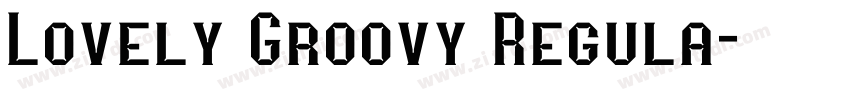 Lovely Groovy Regula字体转换